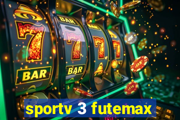sportv 3 futemax